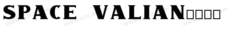 space valian字体转换